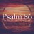 Psalm 86