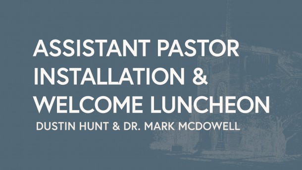 2026 Pastor Install & Welcome
